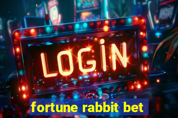 fortune rabbit bet